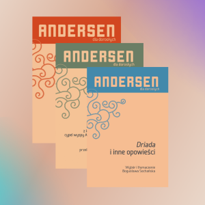"Andersen dla dorosłych" - zestaw 3 książek
