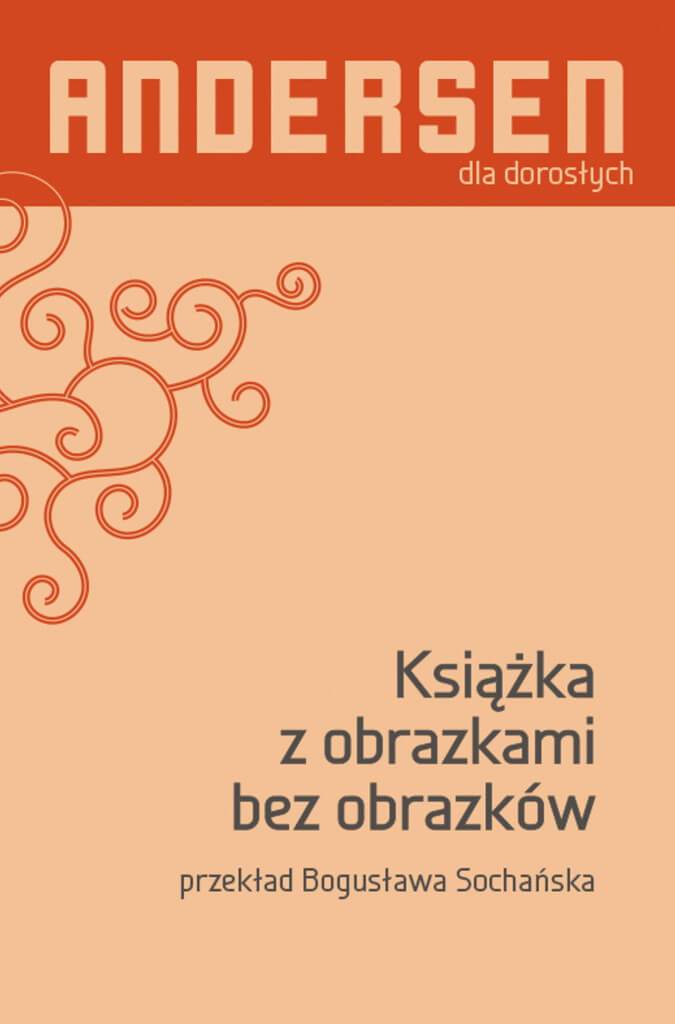 "Książka z obrazkami bez obrazków", czyli Andersen dla dorosłych