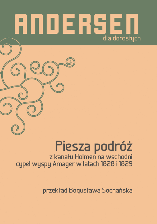 "Piesza podróż...", czyli prozatorski debiut Andersena